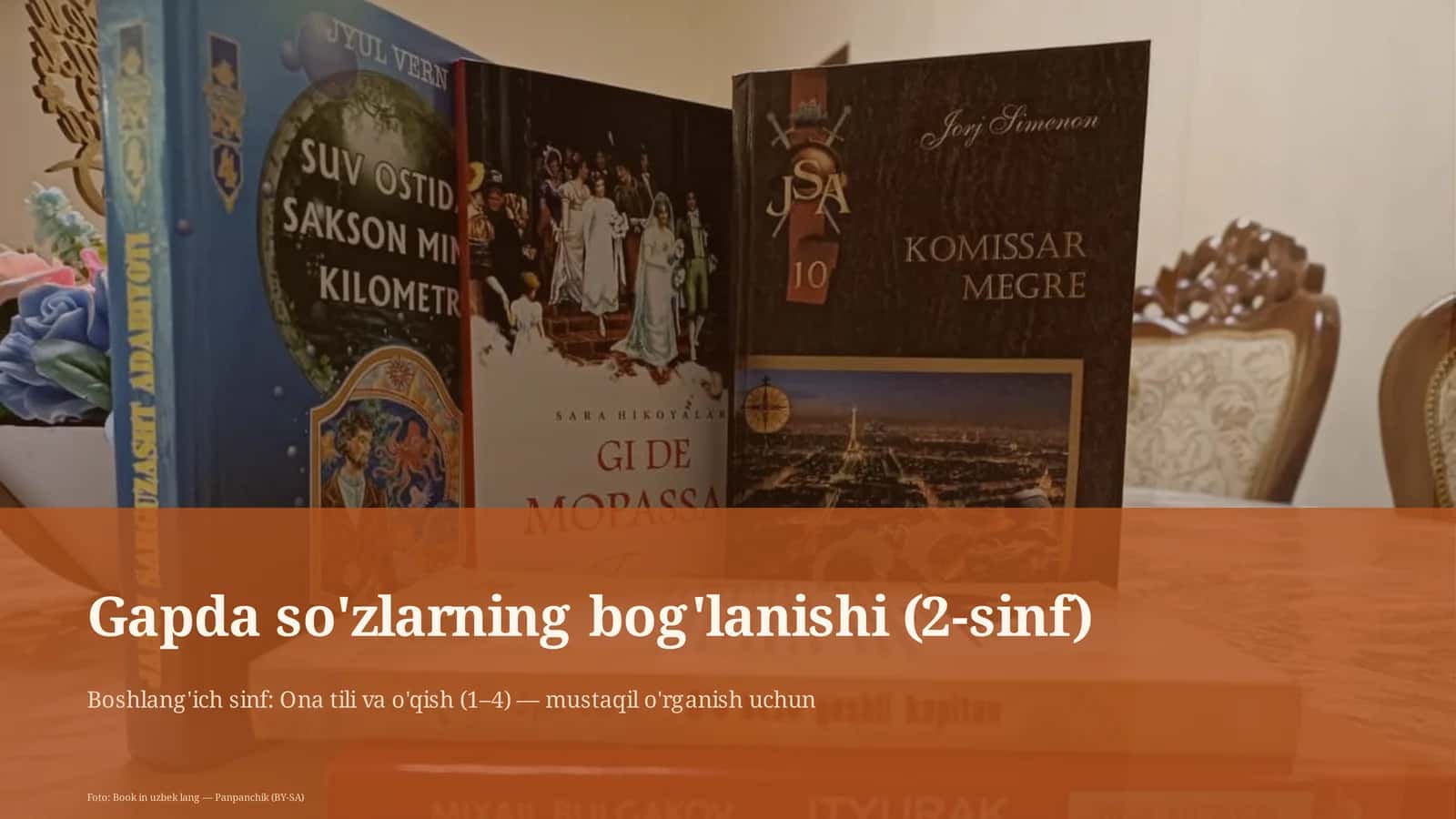 Gapda so'zlarning bog'lanishi (2-sinf)