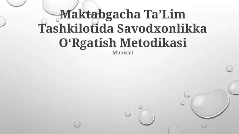 Maktabgacha TaʼLim Tashkilotida Savodxonlikka OʻRgatish Metodikasi