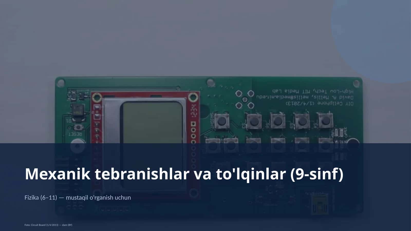 Mexanik tebranishlar va to'lqinlar (9-sinf)