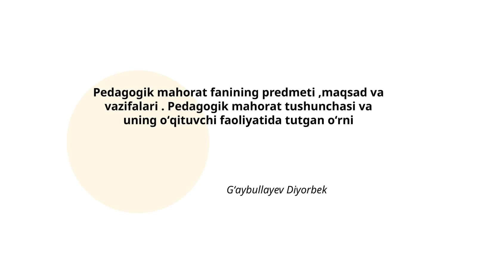 Pedagogik mahorat fanining predmeti,maqsad va vazifalari