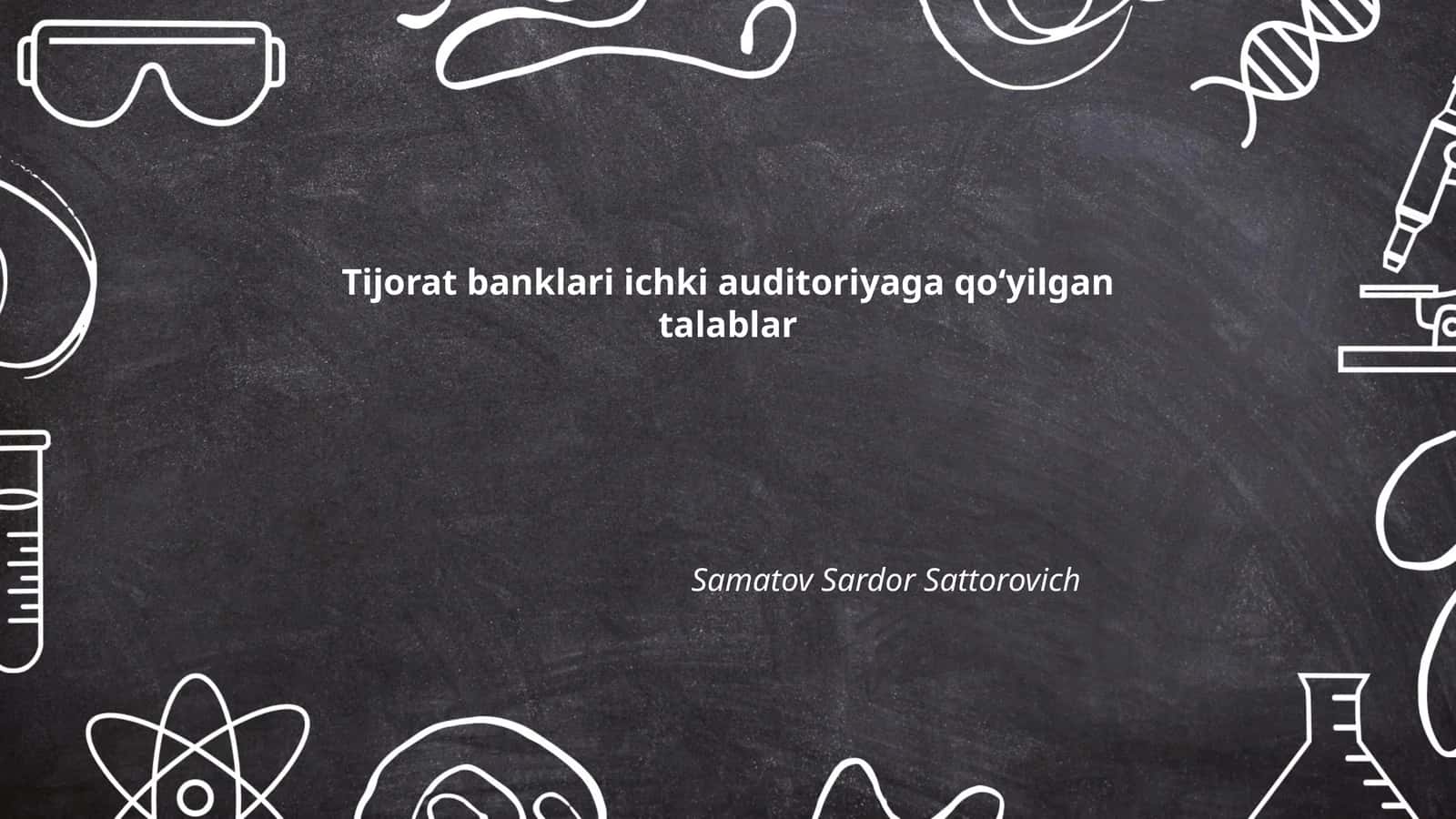 Ichki auditorlarning mustaqilligi