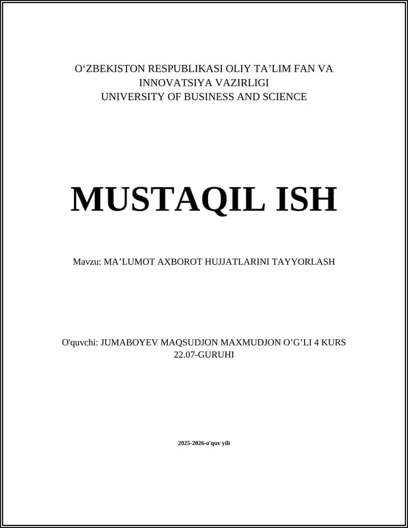 MAʼLUMOT AXBOROT HUJJATLARINI TAYYORLASH