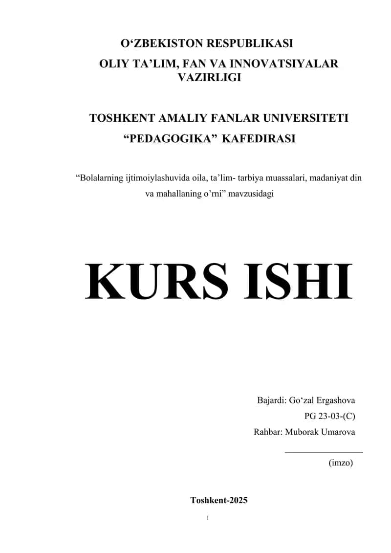 Bolalarning ijtimoiylashuvida oila, ta’lim- tarbiya muassalari, madaniyat din va mahallaning o’rni