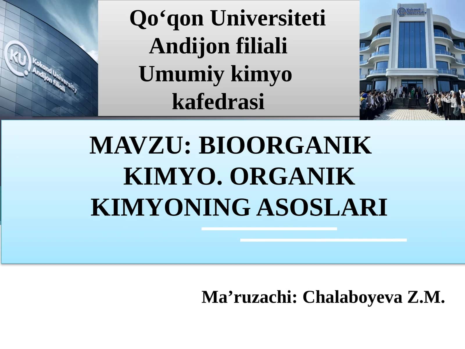 BIOORGANIK KIMYO. ORGANIK KIMYONING ASOSLARI