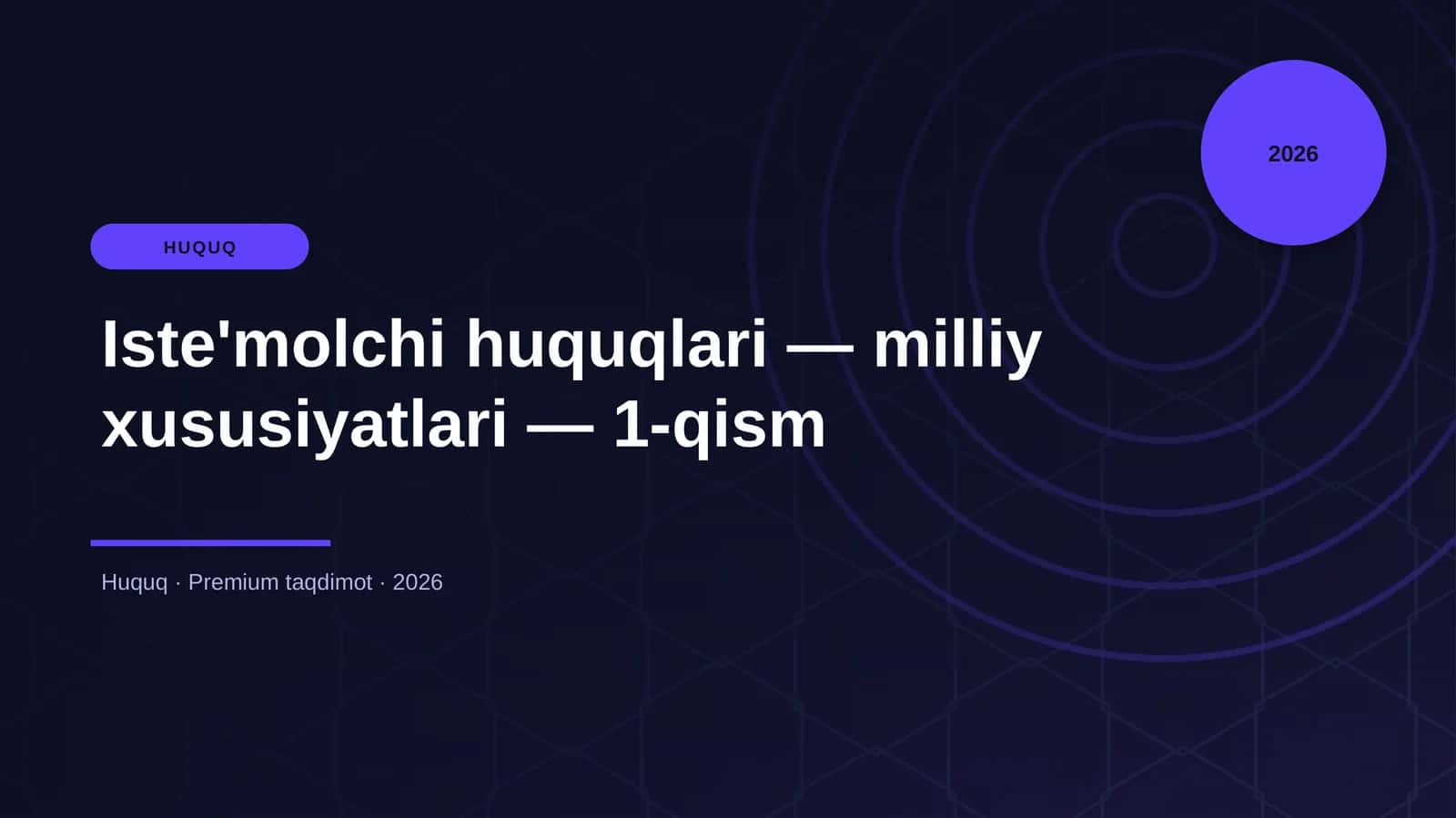Iste'molchi huquqlari — milliy xususiyatlari — 1-qism