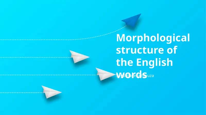 Morphological structure of the English words
