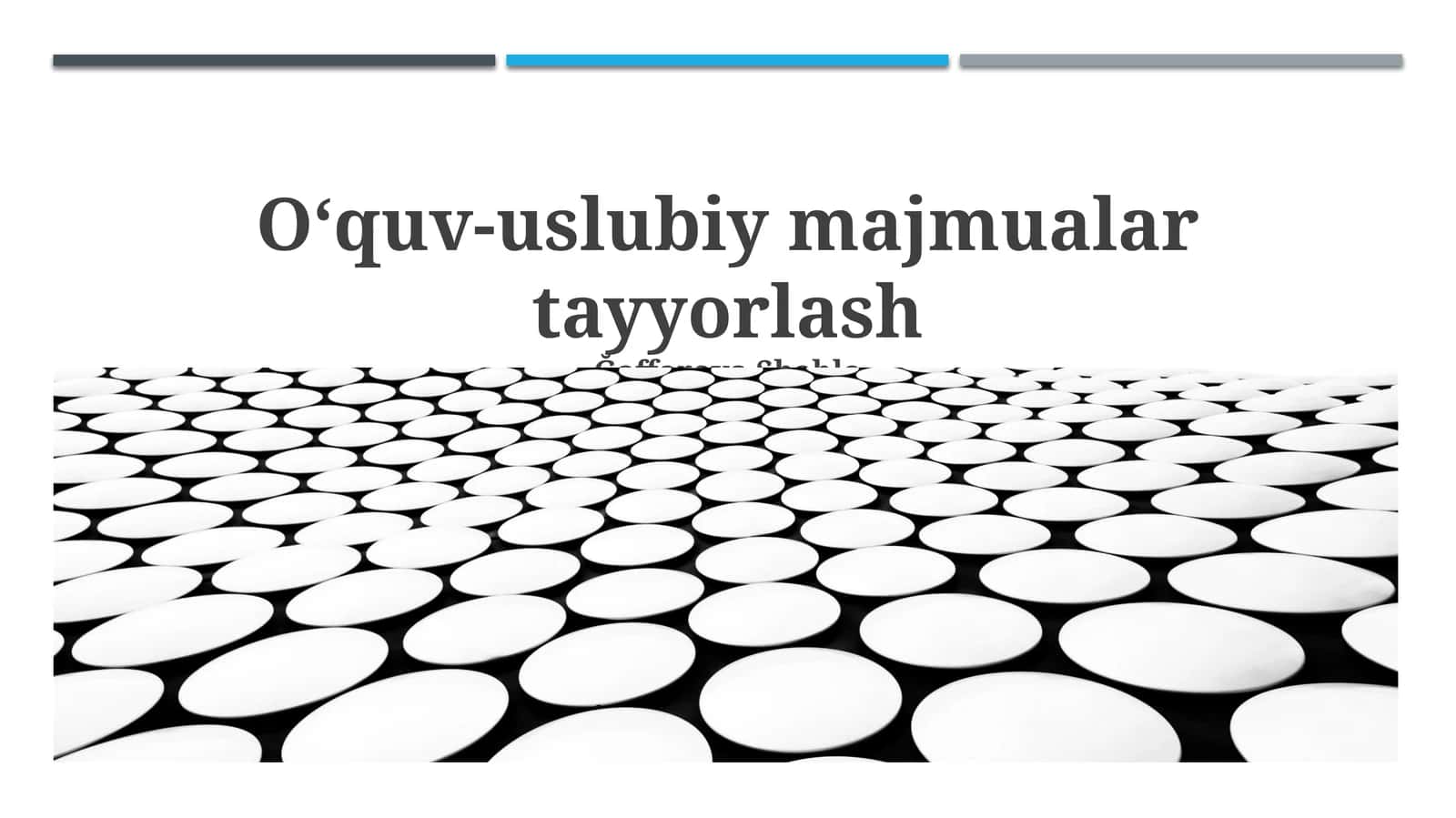 Ta'lim-uslubiy majmualar tayyorlash