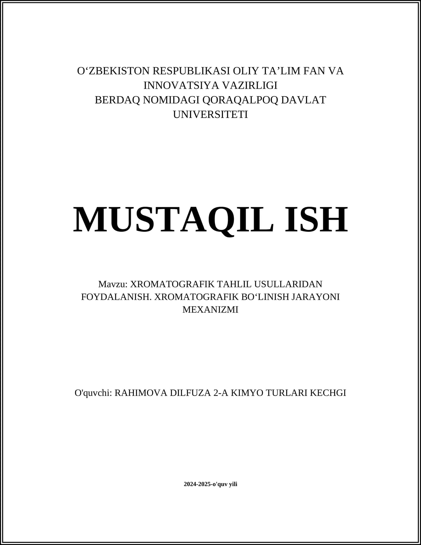 XROMATOGRAFIK TAHLIL USULLARIDAN FOYDALANISH. XROMATOGRAFIK BOʻLINISH JARAYONI MEXANIZMI