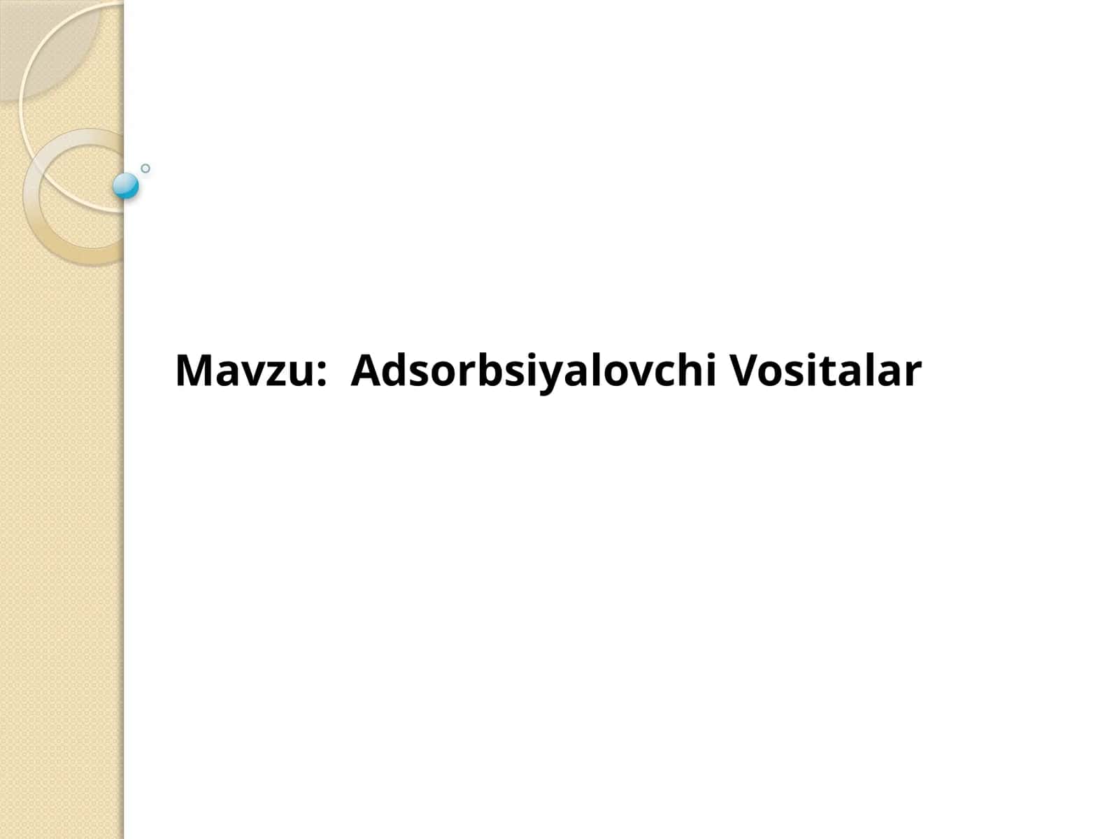 Adsorbsiyalovchi vositalar