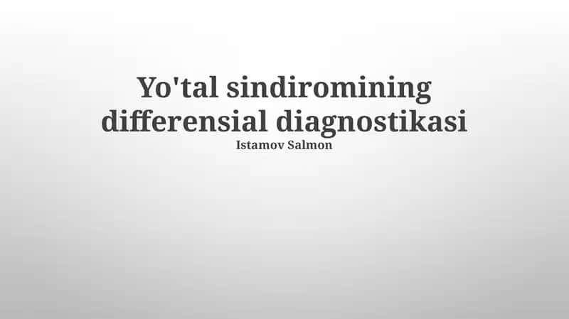 Yo'tal sindiromining differensial diagnostikasi