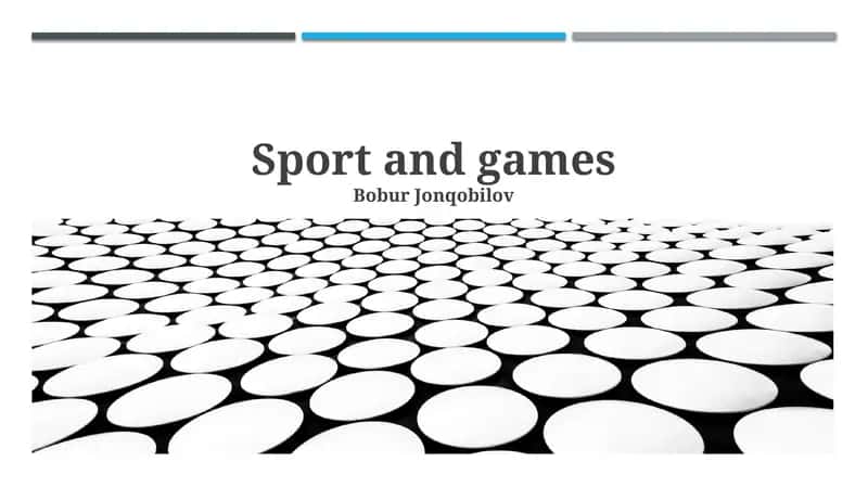 Sport and games