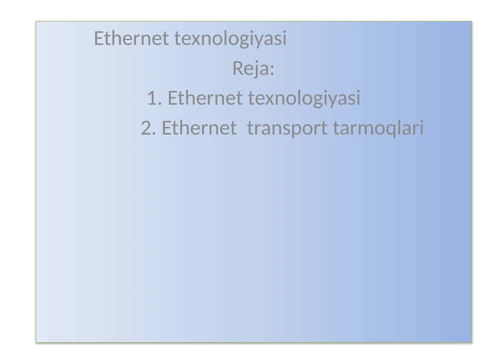 Ethernet texnologiyasi