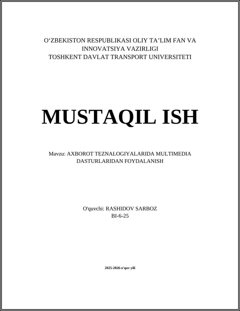 AXBOROT TEZNALOGIYALARIDA MULTIMEDIA DASTURLARIDAN FOYDALANISH
