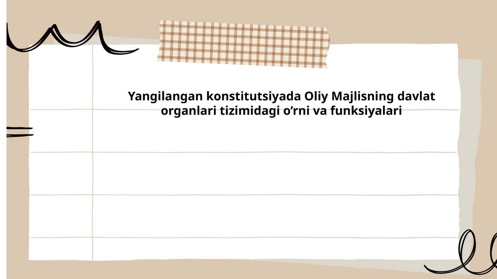 Yangilangan konstitutsiyada Oliy Majlisning davlat organlari tizimidagi o'rni va funksiyalari