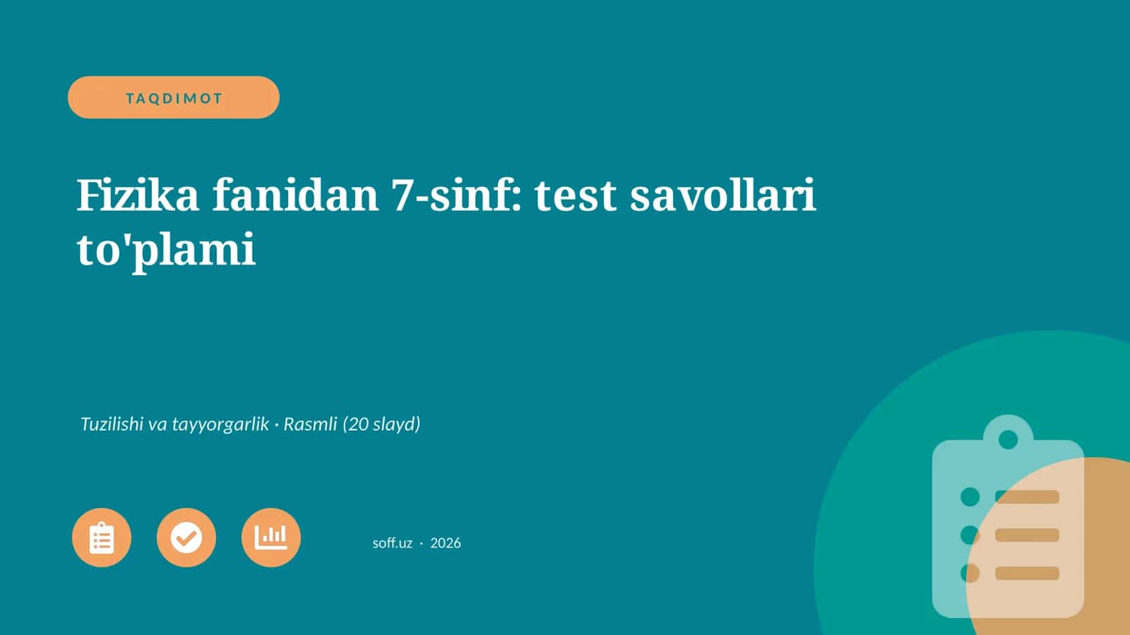 Fizika fanidan 7-sinf: test savollari to'plami