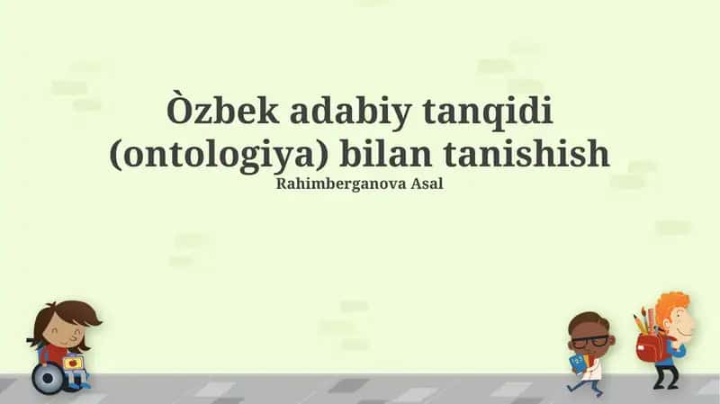 Oʻzbek adabiy tanqidining ontologik asoslari