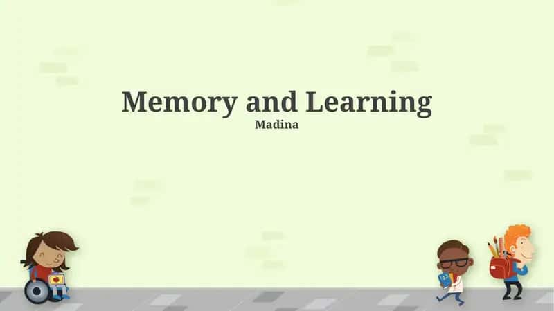 Memory and Learning