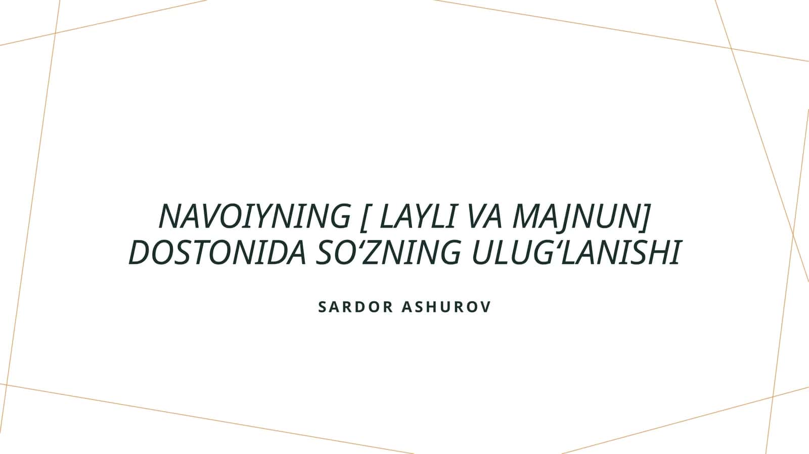Navoiyning [ Layli va Majnun] dostonida soʻzning ulugʻlanishi