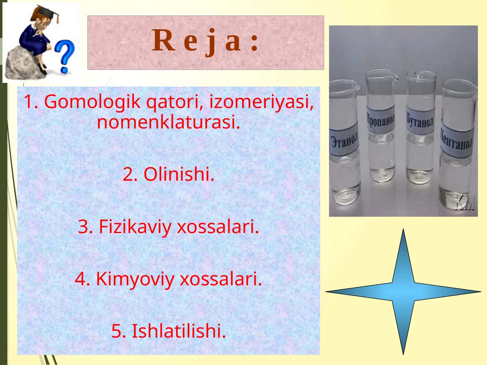 Bir atomli spirtlar: tuzilishi, olinishi, xossalari