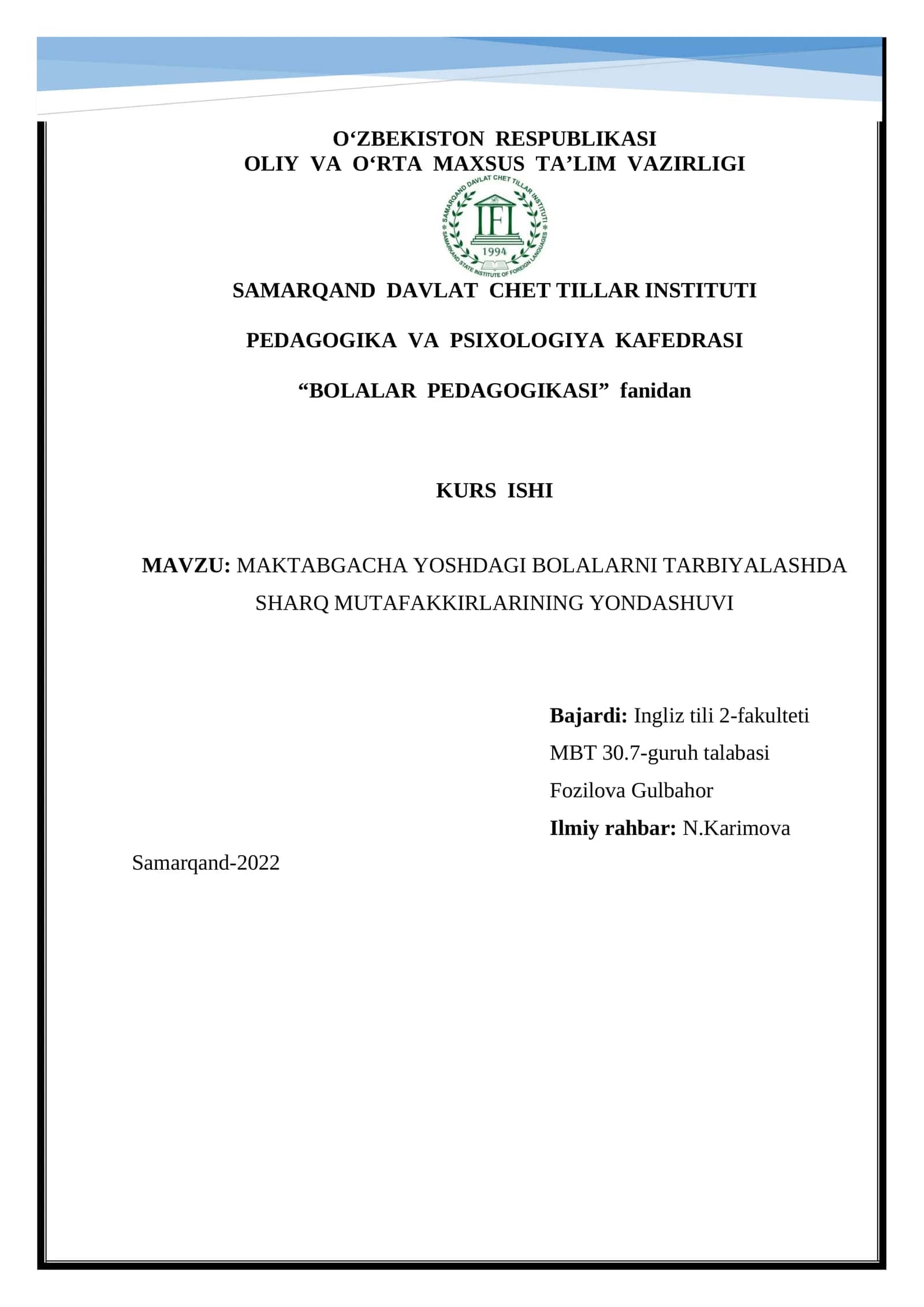 Kurs ishi - MAKTABGACHA YOSHDAGI BOLALARNI TARBIYALASHDA SHARQ MUTAFAKKIRLARINING YONDASHUVI
