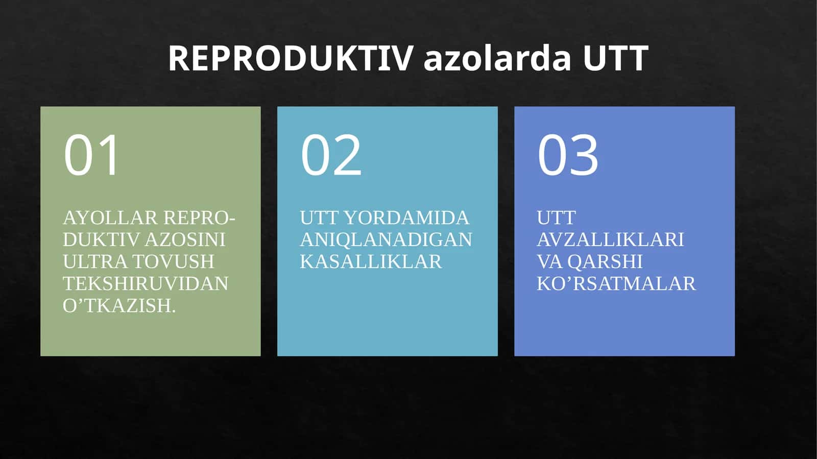 REPRODUKTIV azolarda UTT