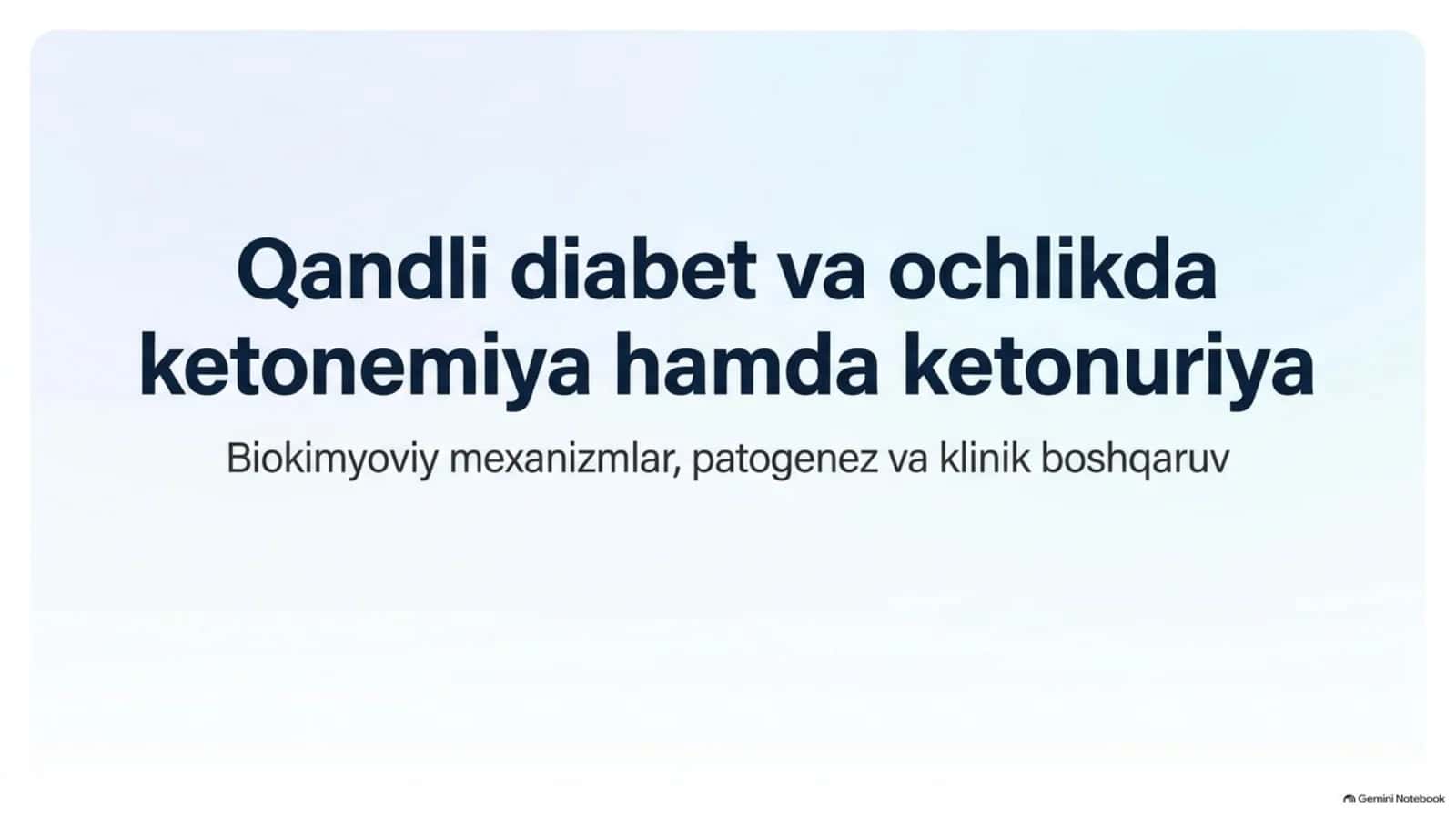 Qandli diabet va ochlikda ketonuriya hamda ketonemiya — 15 slayd