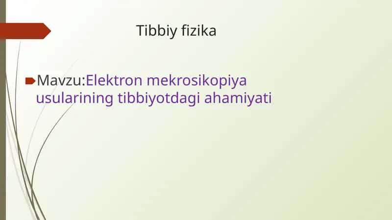 Elektron mekrosikopiya usularining tibbiyotdagi ahamiyati