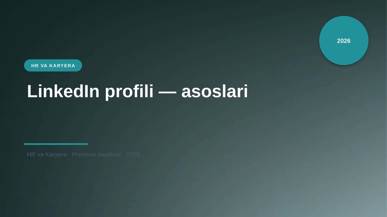LinkedIn profili — asoslari