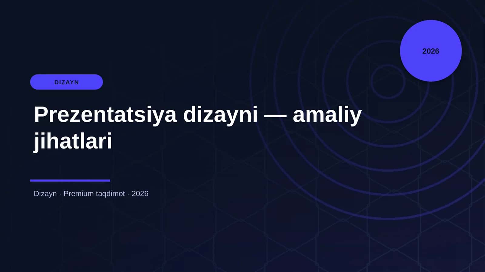 Prezentatsiya dizayni — amaliy jihatlari