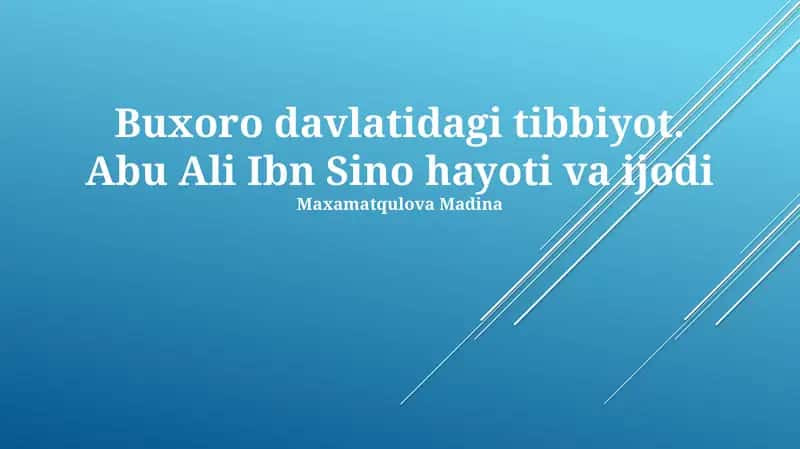 Abu Ali Ibn Sino: Hayoti va Faoliyati