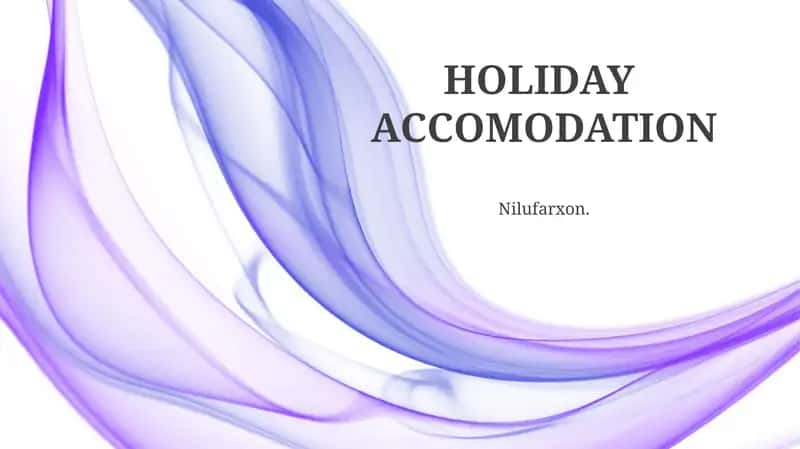 Tips for Choosing the Right Accommodation.