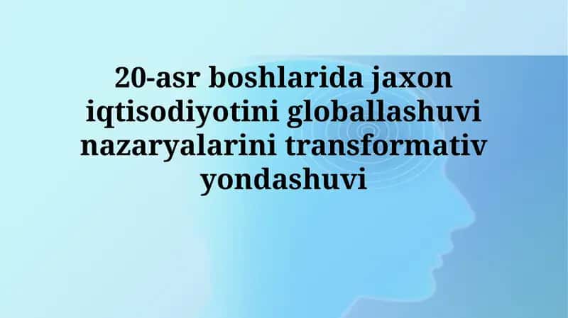 Transformativ Yondashuvlar va Jahon Iqtisodiyoti