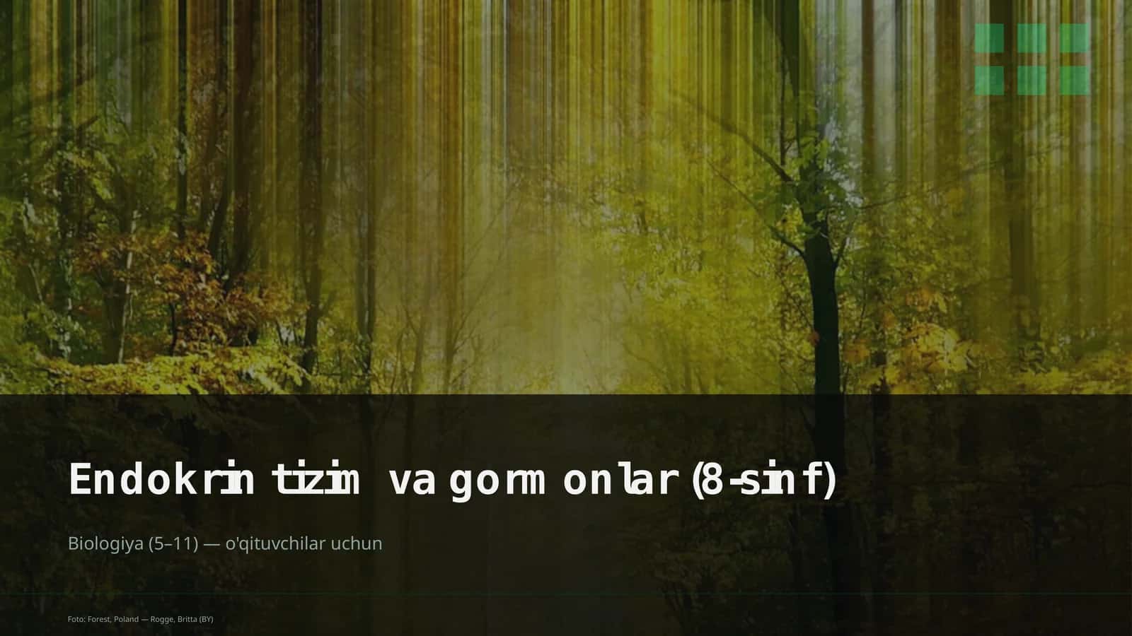 Endokrin tizim va gormonlar (8-sinf)