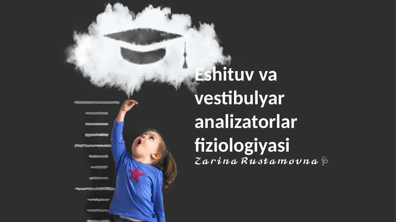 Eshituv va vestibulyar analizatorlar fiziologiyasi