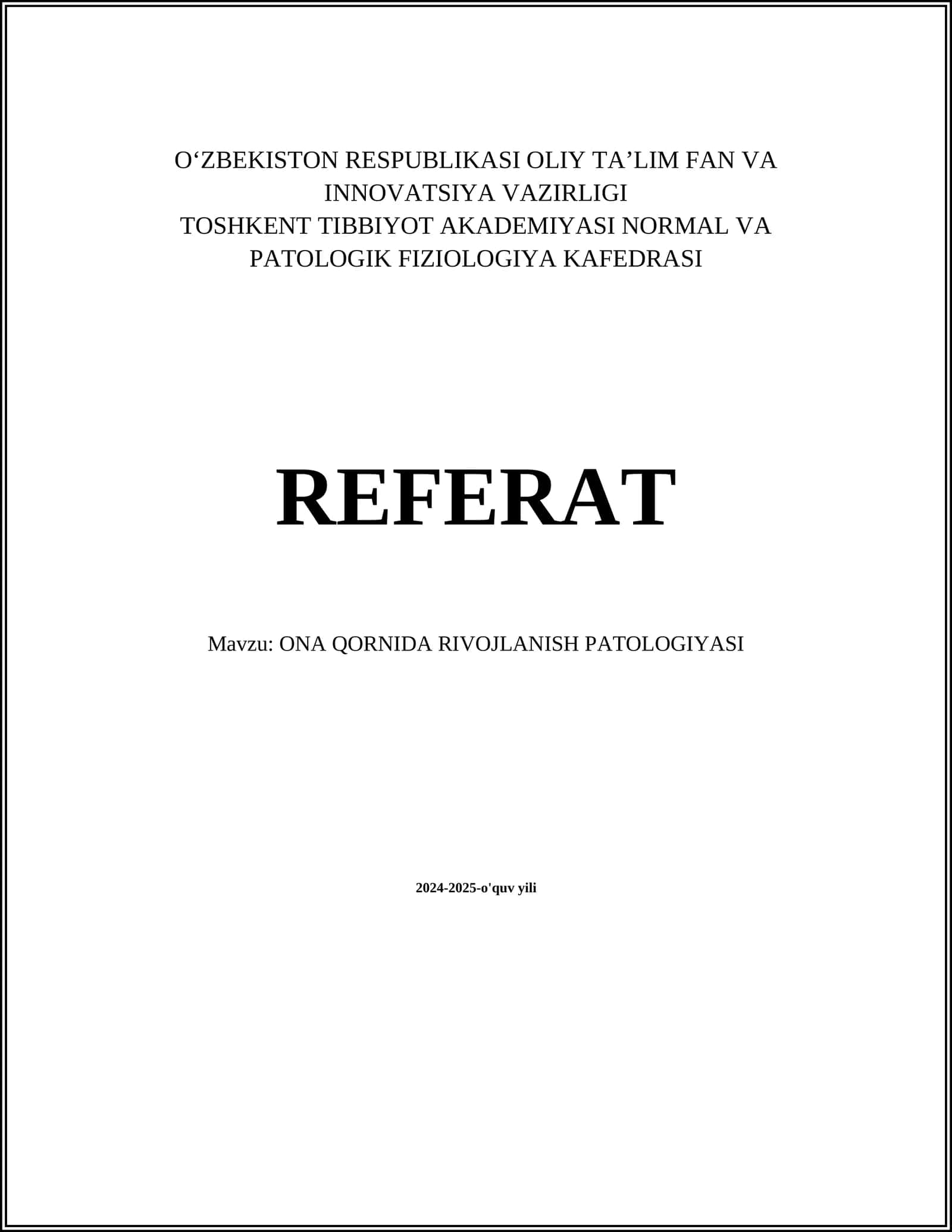 ONA QORNIDA RIVOJLANISH PATOLOGIYASI