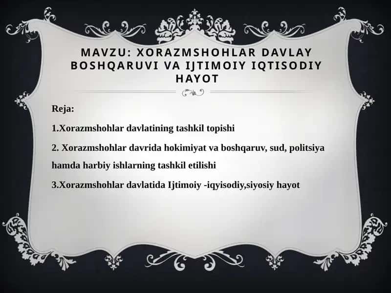Xorazmshohlar davlay boshqaruvi va ijtimoiy iqtisodiy hayot
