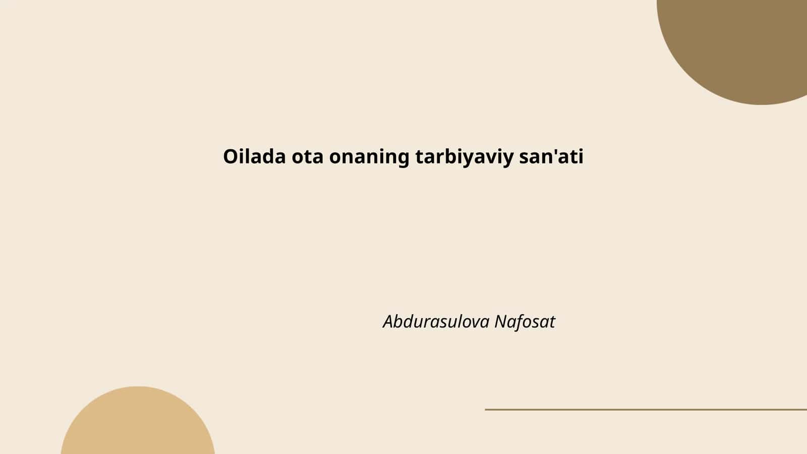Oilada ota onaning tarbiyaviy san'ati