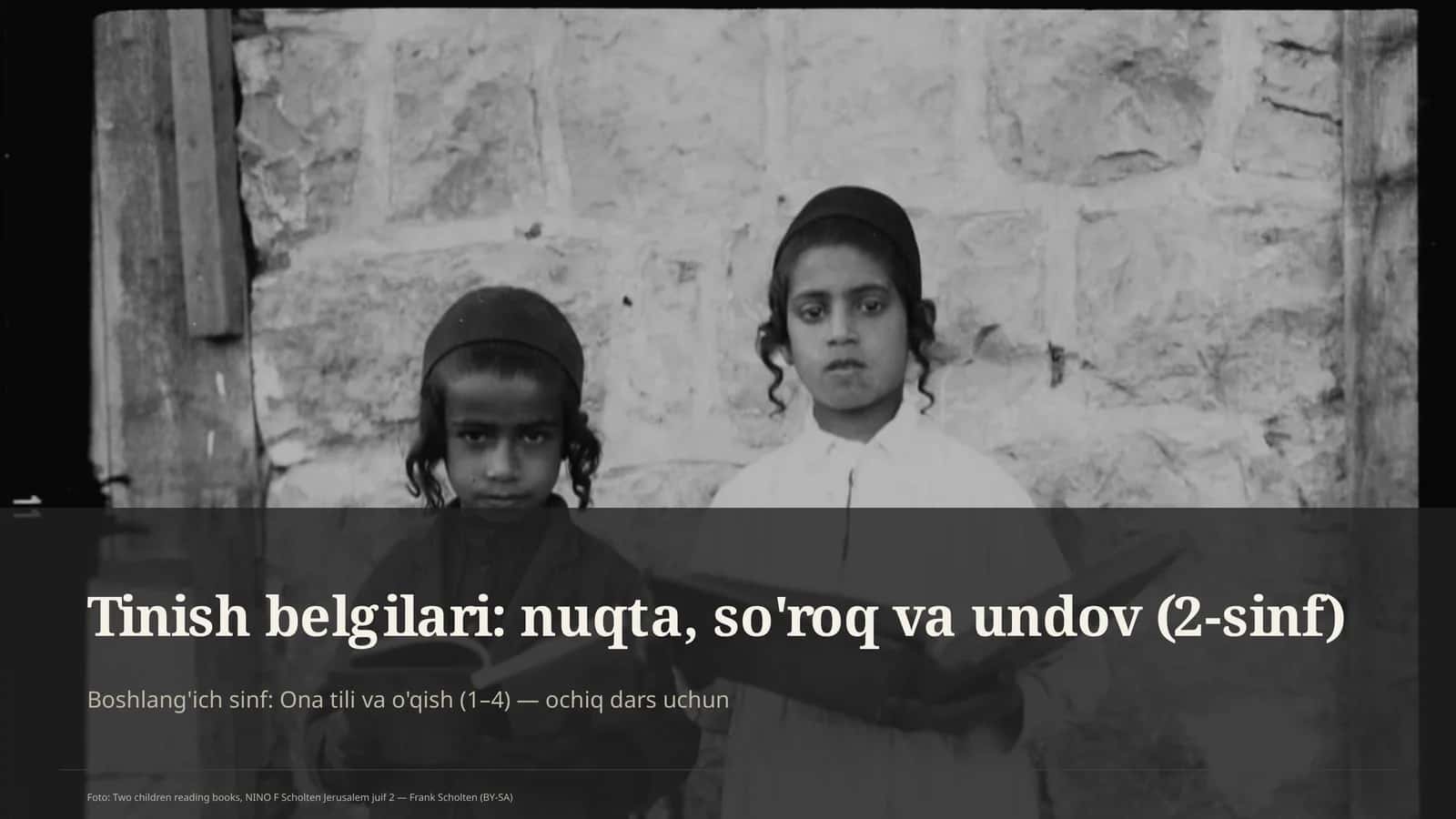 Boshlang'ich sinf: Ona tili va o'qish (1–4) — ochiq dars uchun