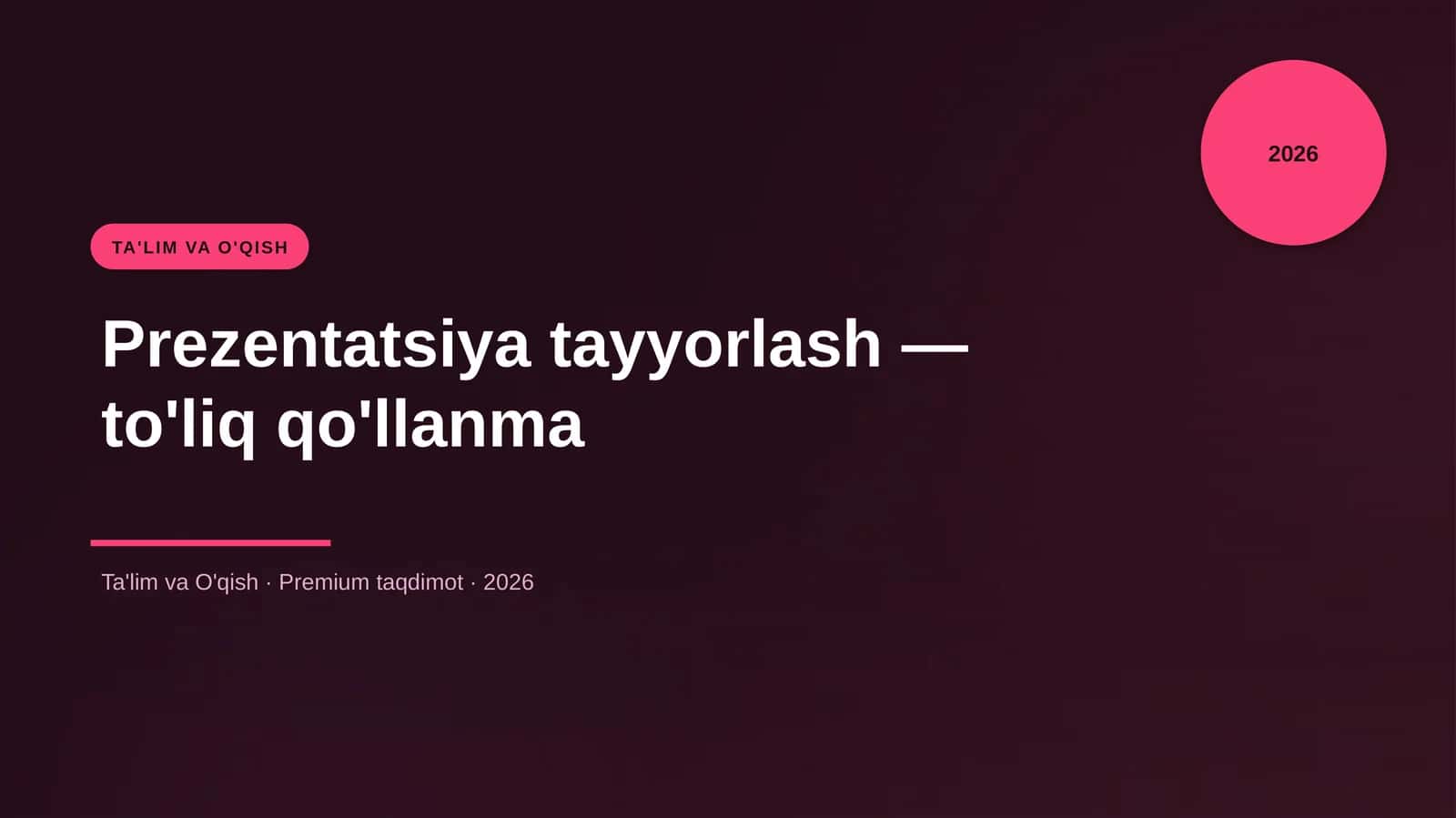 Prezentatsiya tayyorlash — to'liq qo'llanma