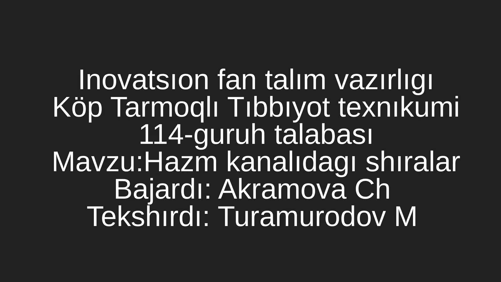 Hazm kanalıdagı shıralar