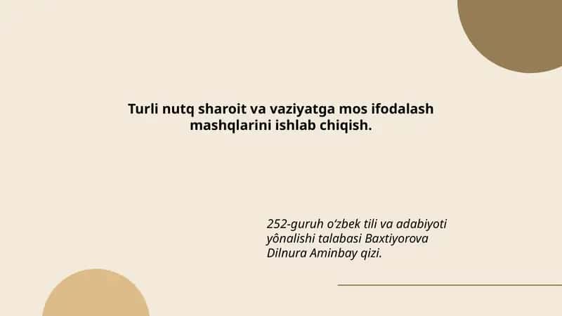 Turli nutq sharoit va vaziyatga mos ifodalash mashqlari