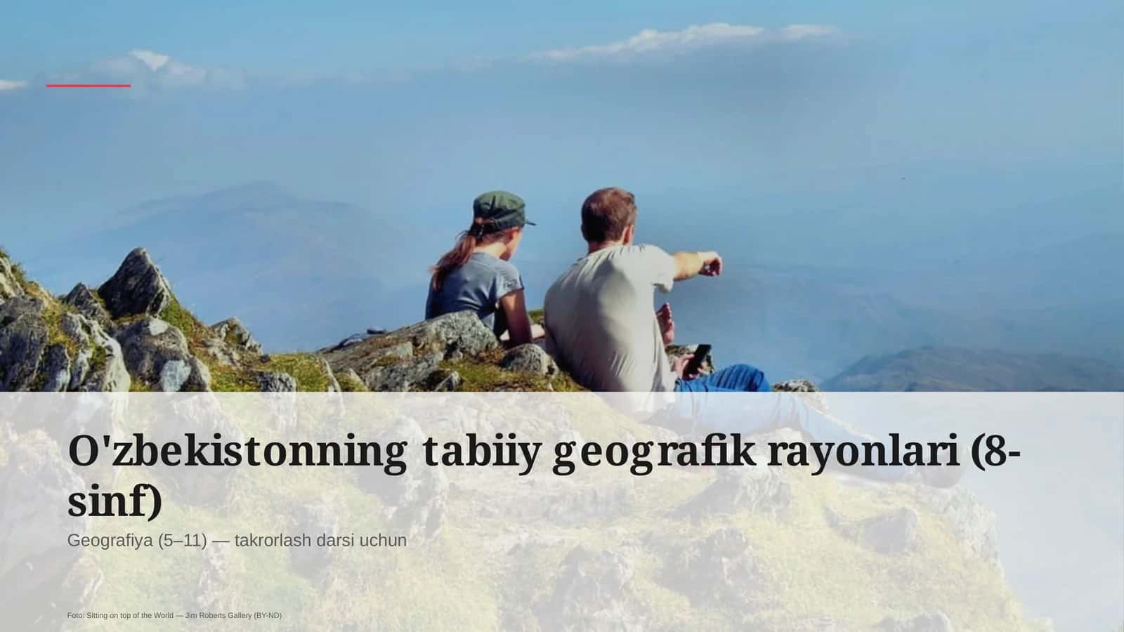 O'zbekistonning tabiiy geografik rayonlari (8-sinf)