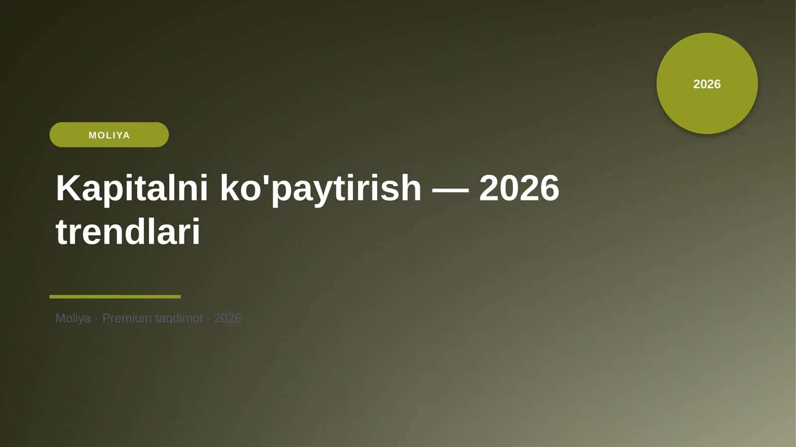 Kapitalni ko'paytirish — 2026 trendlari