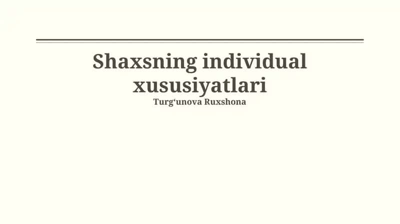 Shaxsning individual xususiyatlari