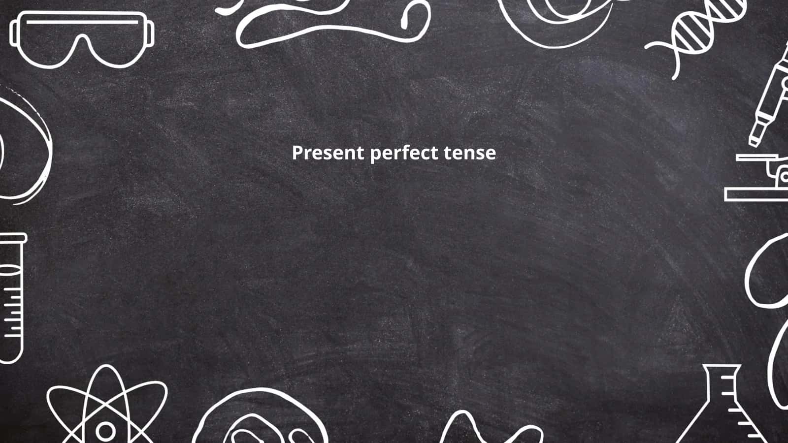 Present perfect tense