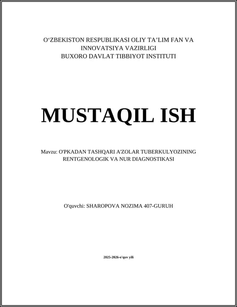 O'PKADAN TASHQARI A'ZOLAR TUBERKULYOZINING RENTGENOLOGIK VA NUR DIAGNOSTIKASI