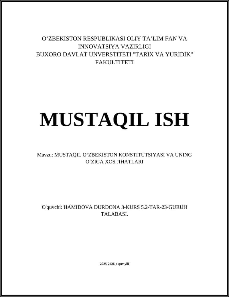 MUSTAQIL O‘ZBEKISTON KONSTITUTSIYASI VA UNING O‘ZIGA XOS JIHATLARI