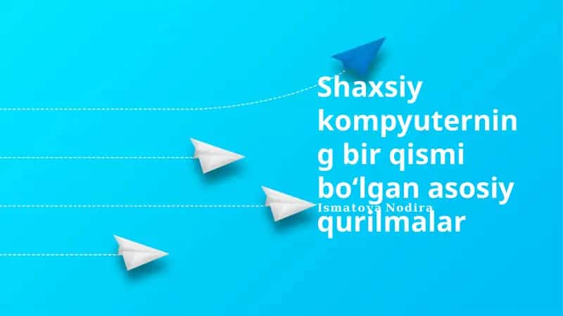 Shaxsiy kompyuterning bir qismi boʻlgan asosiy qurilmalar