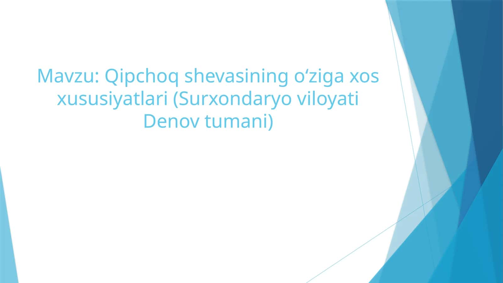 Qipchoq shevasining o‘ziga xos xususiyatlari (Surxondaryo viloyati Denov tumani)