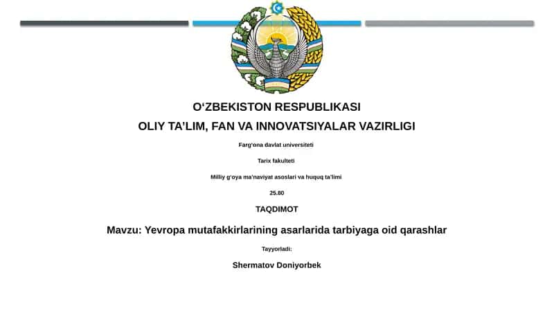 Yevropa mutafakkirlarining asarlarida tarbiyaga oid qarashlar